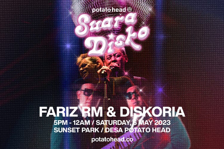 ‘Suara Disko’ dari Diskoria Hadir di Potato Head
